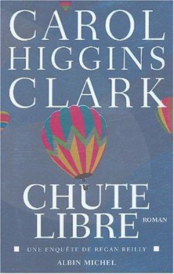 Chute Libre [French] 2226154035 Book Cover