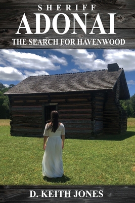 Sheriff Adonai, The Search for Havenwood 0692202706 Book Cover