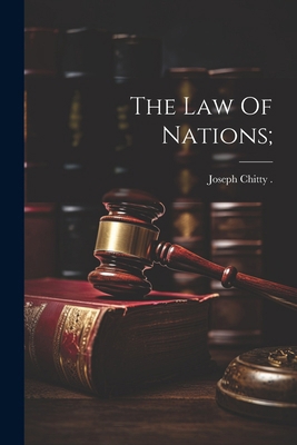 The Law Of Nations; 102272018X Book Cover
