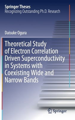 Theoretical Study of Electron Correlation Drive... 9811506663 Book Cover