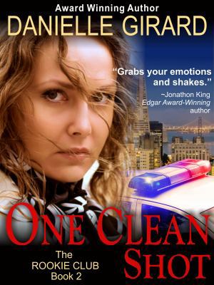 One Clean Shot (the Rookie Club, Book 2) 1614175462 Book Cover