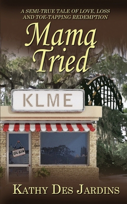 Mama Tried 1509239669 Book Cover