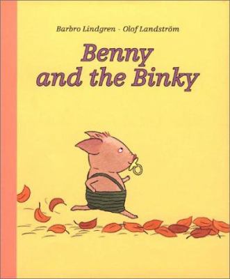 Benny and the Binky 9129654971 Book Cover