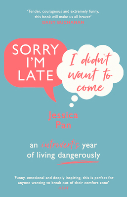 Sorry I'm Late, I Didn't Want to Come: An Intro... 1784164151 Book Cover