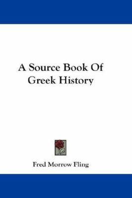 A Source Book Of Greek History 143263951X Book Cover