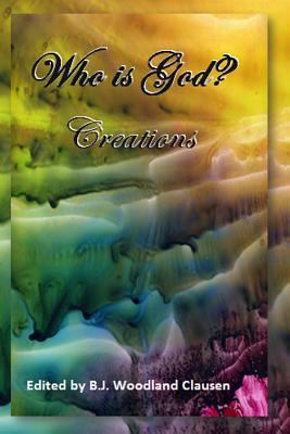 Who is God: Creations 1537118889 Book Cover