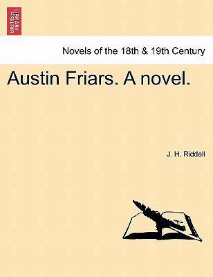 Austin Friars. a Novel. 1241402450 Book Cover