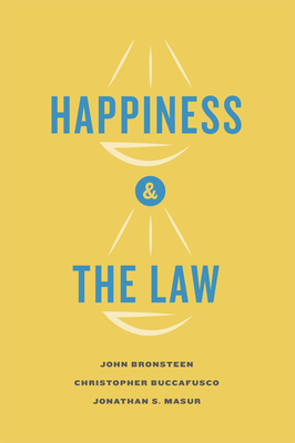 Happiness and the Law 0226075494 Book Cover