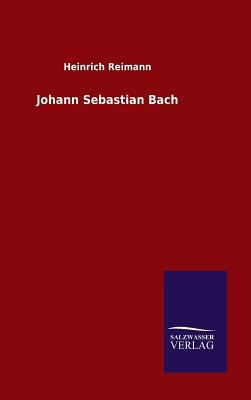 Johann Sebastian Bach [German] 3846066451 Book Cover