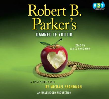 Robert B. Parker's Damned If You Do 0449808017 Book Cover