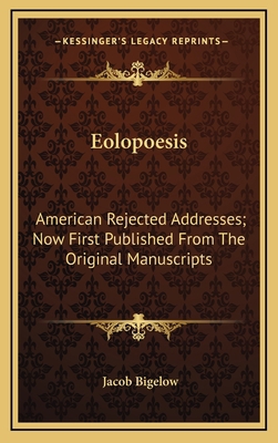 Eolopoesis: American Rejected Addresses; Now Fi... 1163842095 Book Cover