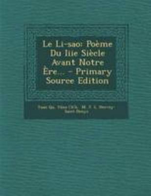Le Li-sao: Poème Du Iiie Siècle Avant Notre Ère... [French] 1294186620 Book Cover