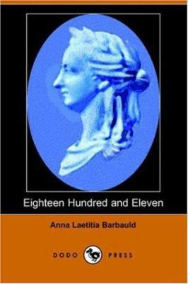 Eighteen Hundred and Eleven (Dodo Press) 1406507717 Book Cover