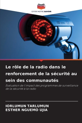 Le rôle de la radio dans le renforcement de la ... [French] 6208382262 Book Cover