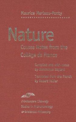 Nature: Course Notes from the College de France 0810114453 Book Cover
