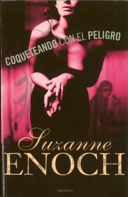 Coqueteando Con el Peligro = Flirting with Danger [Spanish] 8496575780 Book Cover