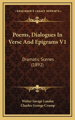 Poems, Dialogues In Verse And Epigrams V1: Dram... 1167128206 Book Cover