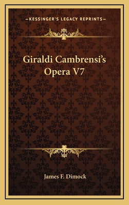 Giraldi Cambrensi's Opera V7 1163506052 Book Cover