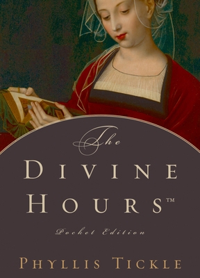 Divine Hours (Pocket) 0195316932 Book Cover