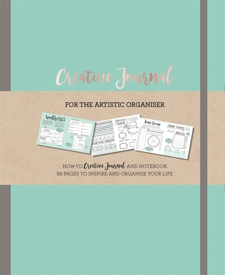 Creative Journal: For the Artistic Organiser 1783708581 Book Cover