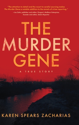 The Murder Gene: A True Story 1646636481 Book Cover