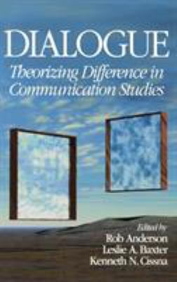 Dialogue: Theorizing Difference in Communicatio... 0761926704 Book Cover