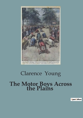 The Motor Boys Across the Plains B0CJB8WNF1 Book Cover