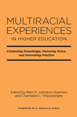 Multiracial Experiences in Higher Education: Co... 1642670685 Book Cover
