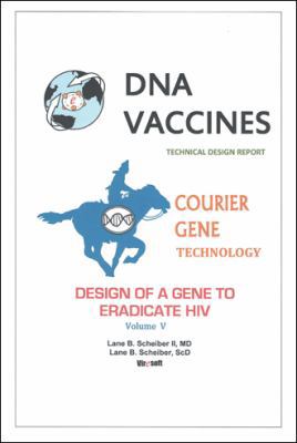 DNA Vaccines: Design of a Gene to Eradicate HIV 1532017219 Book Cover