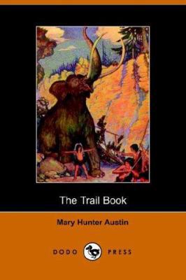 The Trail Book 1406500585 Book Cover