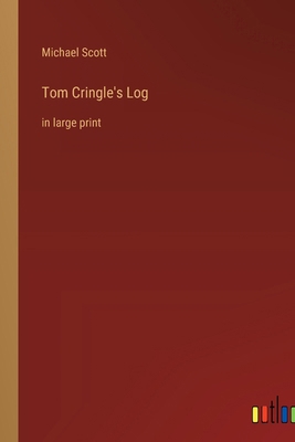 Tom Cringle's Log: in large print 3368364510 Book Cover