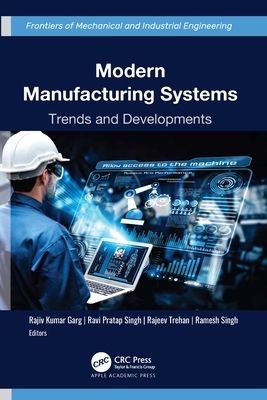 Modern Manufacturing Systems: Trends and Develo... 1774910446 Book Cover