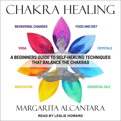 Chakra Healing: A Beginner's Guide to Self-Heal... B08Z9VZYWT Book Cover