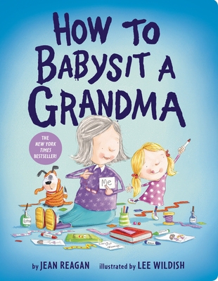 How to Babysit a Grandma 1524772569 Book Cover