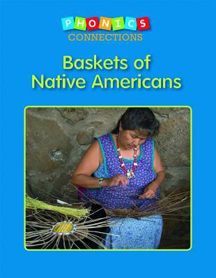 Baskets of Native Americans 162521975X Book Cover