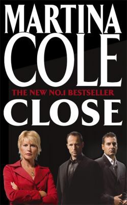 Close. Martina Cole 0755328612 Book Cover