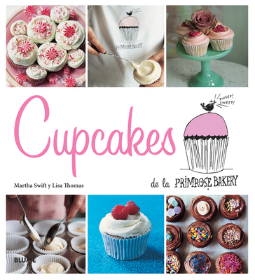 Cupcakes de la Primrose Bakery [Spanish] 8415317255 Book Cover