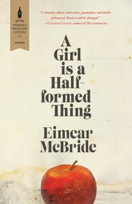A Girl is a Half-Formed Thing 1476789037 Book Cover