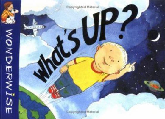 What's Up? 0531153231 Book Cover