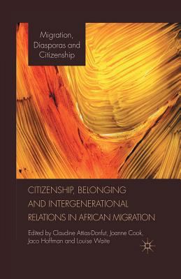 Citizenship, Belonging and Intergenerational Re... 1349322407 Book Cover