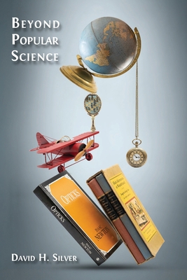 Beyond Popular Science 1805118773 Book Cover