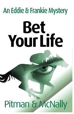 Bet Your Life 1492235288 Book Cover