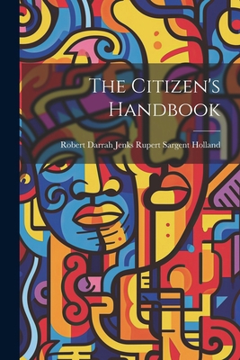 The Citizen's Handbook 1022100610 Book Cover