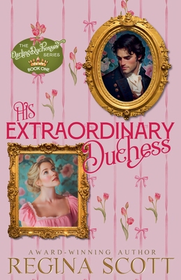 His Extraordinary Duchess B0F6GVTYD2 Book Cover