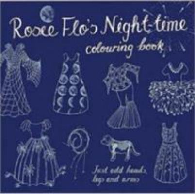Rosie Flo's Night-time Colouring Book 1870375106 Book Cover