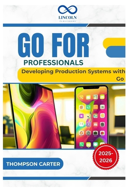 Go for Professionals: Developing Production Sys... B0FFN4V62P Book Cover