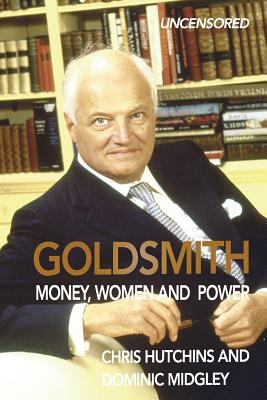 Goldsmith: Money, Women and Power 0993356613 Book Cover