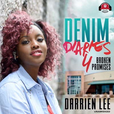 Denim Diaries 4 Lib/E: Broken Promises 1094041440 Book Cover