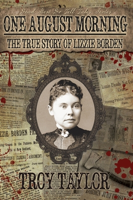 One August Morning: The True Story of Lizzie Bo... B08F6QBPPR Book Cover