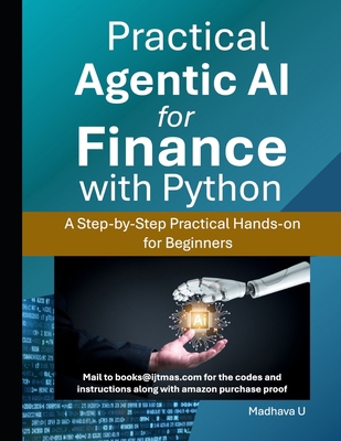 Practical Agentic AI for Finance with Python: A... B0F37TCKXG Book Cover